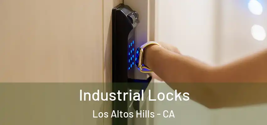  Industrial Locks Los Altos Hills - CA